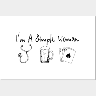 I'm A Simple Woman Nurse Beer Cards Posters and Art